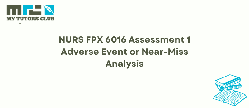 NURS FPX 6016 Assessment 1
