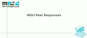 Read more about the article N547 Peer Responses