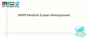 Read more about the article N599 Module 3 peer Responses