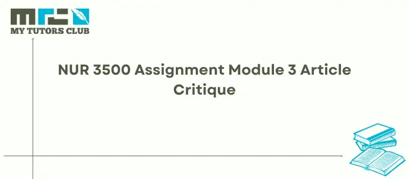 You are currently viewing NUR 3500 Assignment Module 3 Article Critique